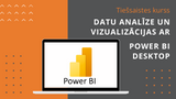 Datu analīze un vizualizācijas ar PowerBI