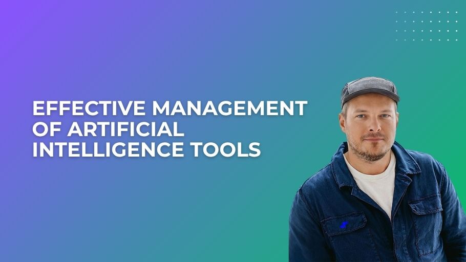 AI Tools Effective Management of Artificial Intelligence Tools course banner with information about the course
